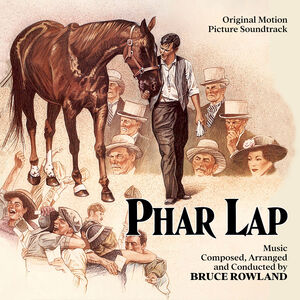 Phar Lap (Original Soundtrack) , Bruce Rowland
