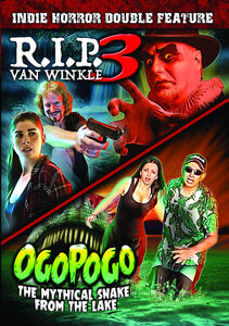 Indie Horror Double Feature: R.I.P. Van Winkle Part 3 (2023)/ OGOPOGO: The Mythical Snake from the Lake (2022)