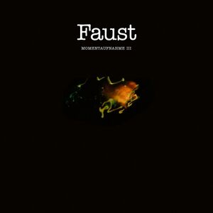 Momentaufnahme III , Faust