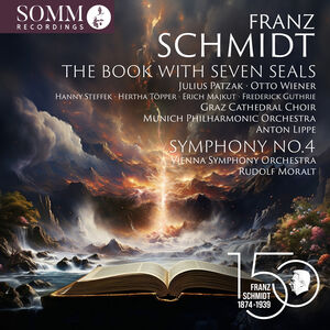 Schmidt: The Book with Seven Seals; Symphony No. 4 , Frederick Guthrie