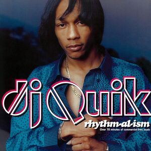 Rhythm-Al-Ism , DJ Quik