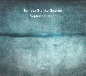 September Night , Tomasz Quartet Stanko