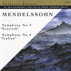 Symphonies 3 & 4 , Mendelssohn