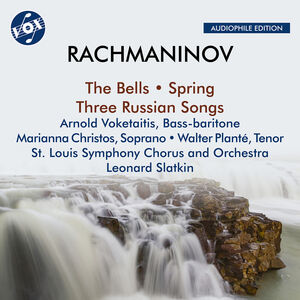Bells Op. 35 Spring, Op. 20 Three Russian Songs , Arnold Voketaitis