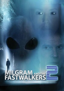 Milgram and the Fastwalkers 2