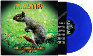 The Squirrely Years Revisited , Ministry