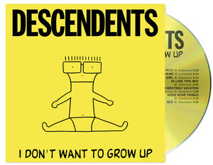 I Don't Want to Grow Up , Descendents