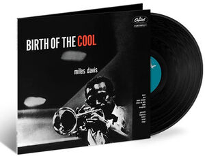 Birth of the Cool (Blue Note Tone Poet Edition) , Miles Davis