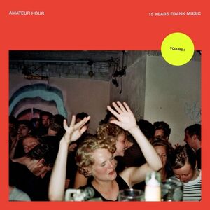 Amateur Hour, Vol. I , Various Artists