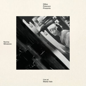 Gilles Peterson Presents Norma Winstone Live At Maida Vale , Norma Winstone