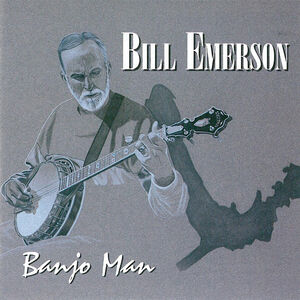 Banjo Man , Bill Emerson