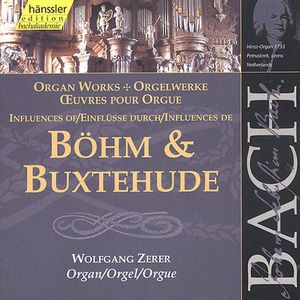 Works Influenced By Georg Bohm & Buxtehude , J.S. Bach