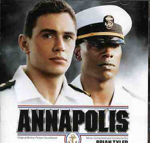 Annapolis (Original Motion Picture Soundtrack) [Import]