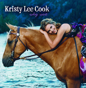 Why Wait , Kristy Lee Cook