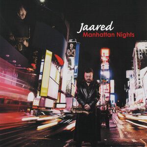 Manhattan Nights , Jaared