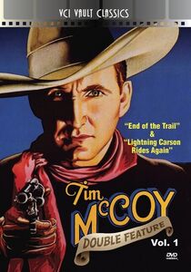 End of the Trail /  Lightning Carson Rides Again (Tim McCoy Double Feature Volume 1)