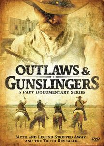 Outlaws and Gunslingers