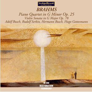 Piano Quartet G minor / Violin Sonata G Major , Adolf Busch