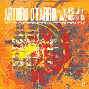 The Offense Of The Drum , Arturo O'Farrill