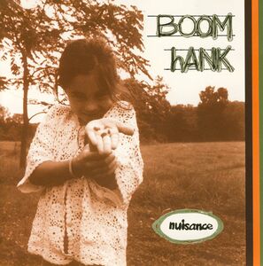 Nuisance , Boom Hank