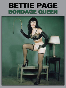 Bettie Page: Bondage Queen 