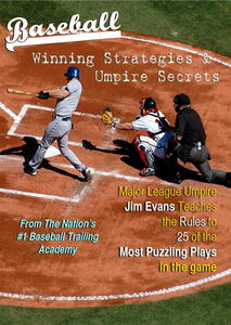 Baseball Willing Strategies & Umpire Secrets From nation's #1 BaseballTraining Academy