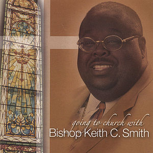 Going To Church With Bishop Smith