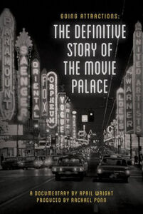 Going Attractions: The Defintive Story of the Movie Palace