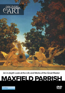 Discovery Of Art: Maxfield Parrish