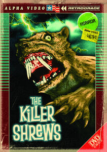 The Killer Shrews (Alpha Video Rewind Series)