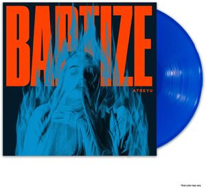 Baptize , Atreyu