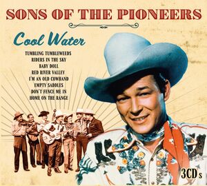 Cool Water: Essential Collection , The Sons of the Pioneers