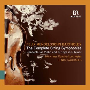 Complete String Symphonies , Mendelssohn Bartholdy