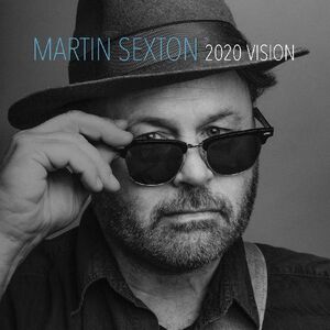 2020 Vision , Martin Sexton
