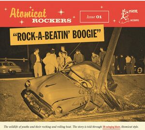 Atomicat Rockers Vol.01: Rock-a-beatin' Boogies (Various Artists)