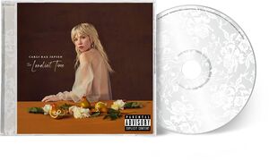 The Loneliest Time , Carly Rae Jepsen