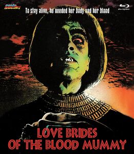 Love Brides of the Blood Mummy