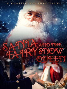 Santa & The Fairy Snow Queen