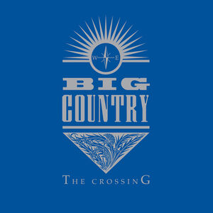 Crossing - Ltd 180gm Vinyl [Import] , Big Country