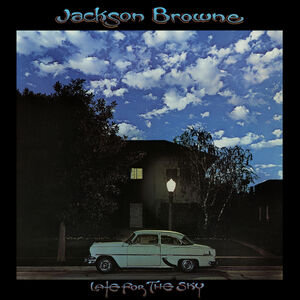 Late For The Sky , Jackson Browne