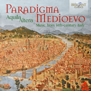 Paradigma Medioevo - Music from 14Th-Century Italy