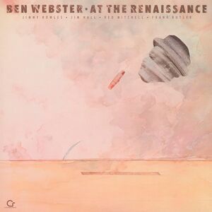 At The Renaissance (Contemporary Records Acoustic Sounds Series) , Ben Webster
