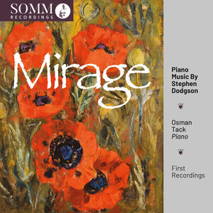 Dodgson: Mirage - Piano Music , Osman Tack