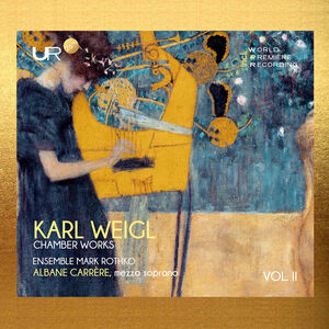Weigl: Chamber Works, Vol. 2 , Mark Rothko