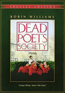 Dead Poets Society , Robin Williams