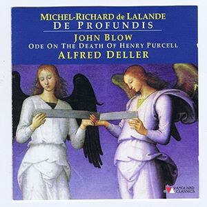 Michel-Richard De Lalande: De Profundis / John Blow: Ode On Death Of , Alfred Deller