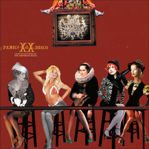 A Fever You Can't Sweat Out  (20th Anniversary Deluxe) , Panic! At the Disco