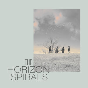THE HORIZON SPIRALS / THE HORIZON VIRAL , OOIOO