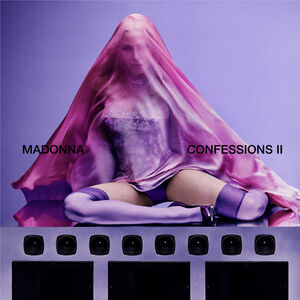 Confessions II , Madonna