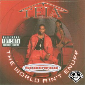 World Ain't Enuff [Explicit Content] , Tela